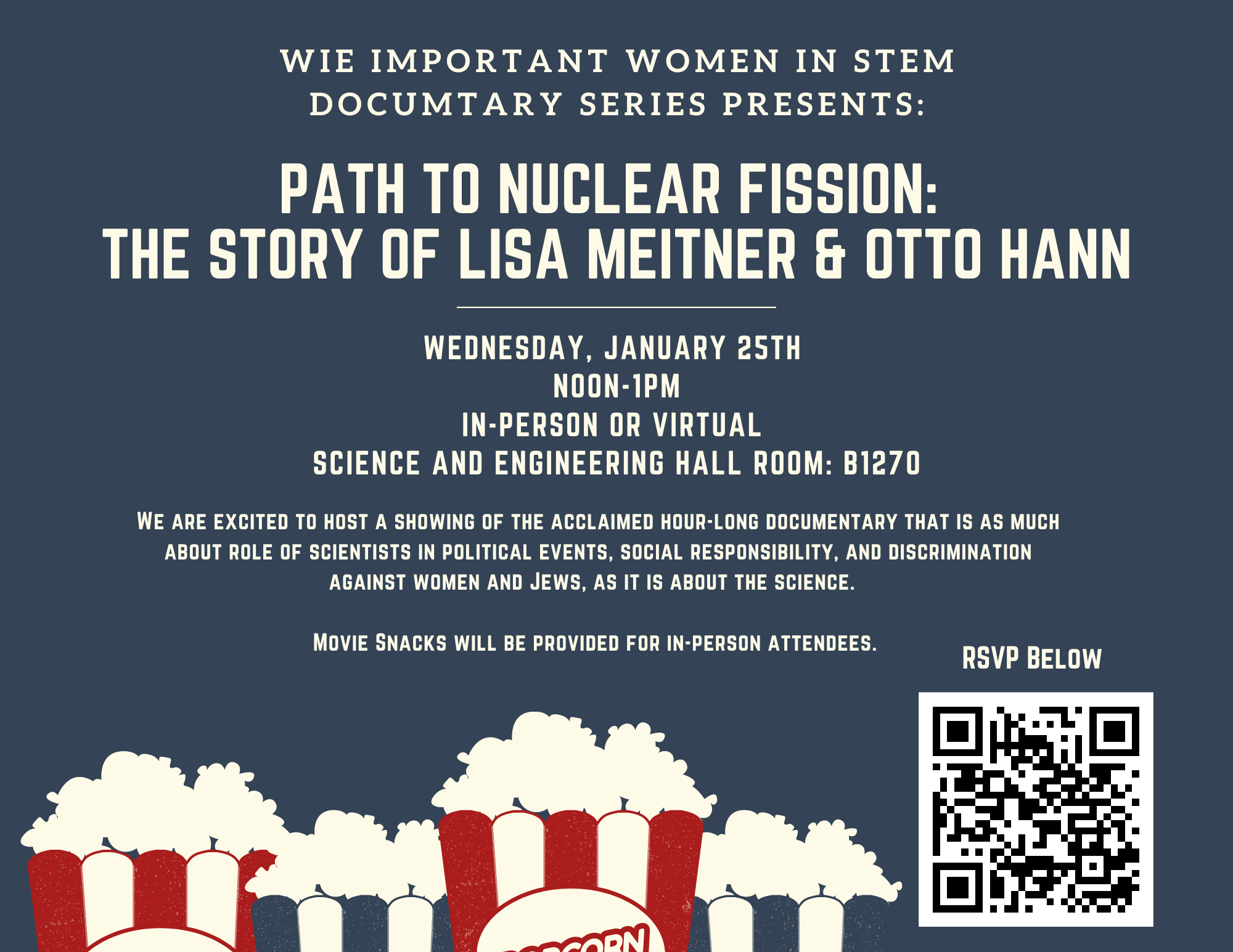 Wie Women in STEM Documentary Series Presents: The Story of Nuclear Fission: Lise Meitner & Otto Hahn. Jan. 25h 12-1pm